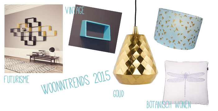 Dè woontrends voor 2015!