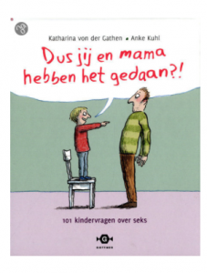 dus jij en mama hebben het gedaan