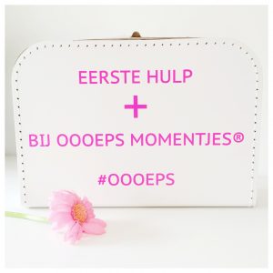 eerste hulp bij oops momentjes