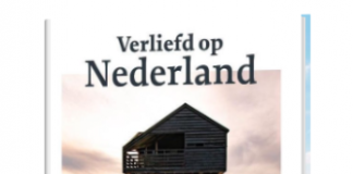 Verliefd op Nederland, bijzondere plekjes dichtbij huis verliefd op nederland