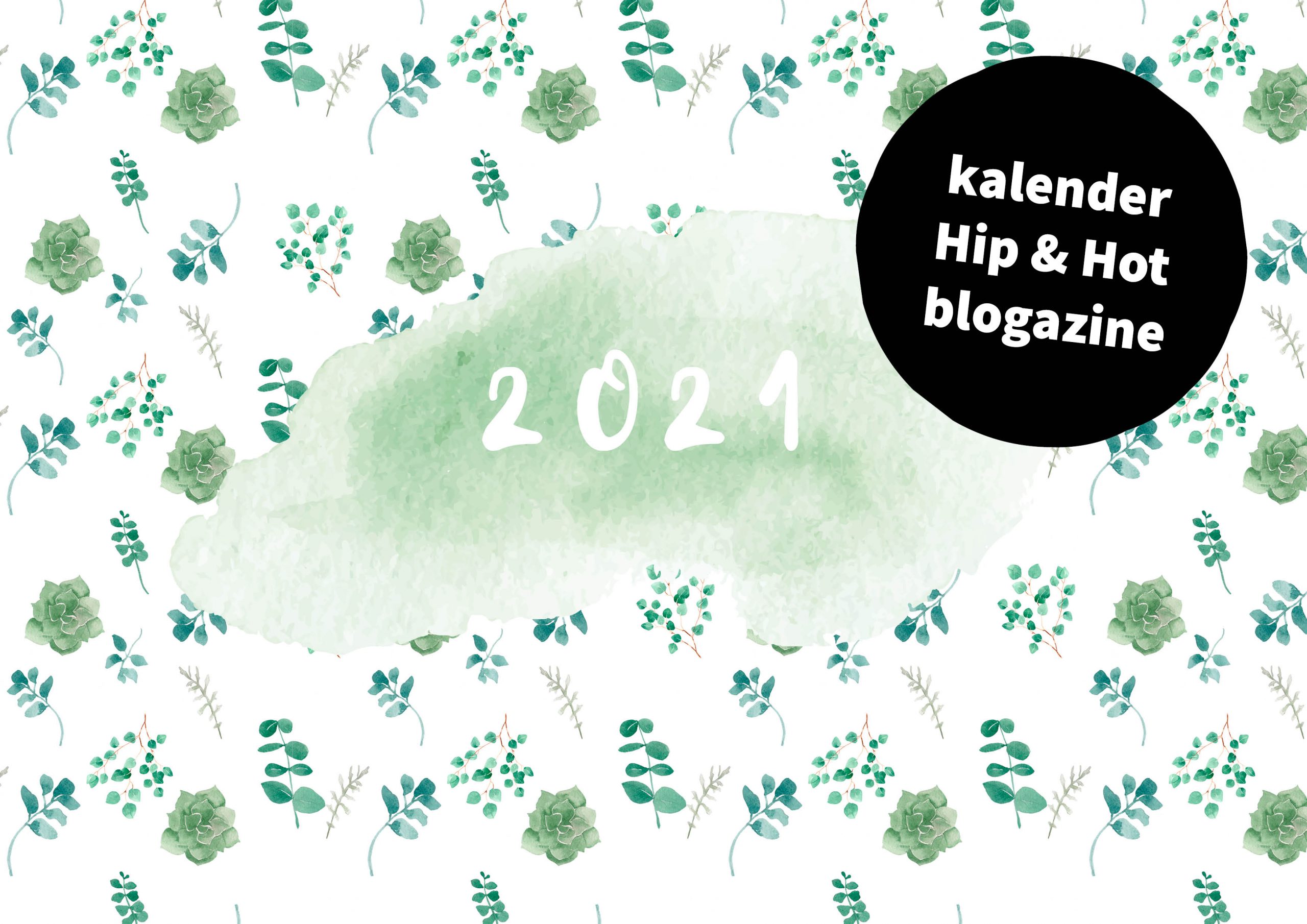 Free Printable kalender 2021 - Hip & Hot